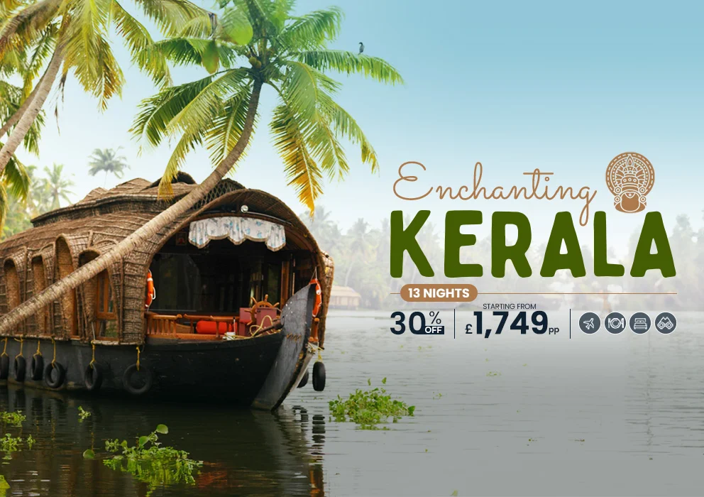 Enchanting Kerala 13 Nights & 14 days